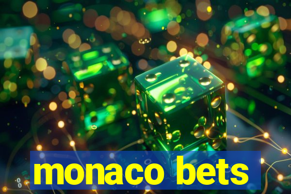 monaco bets